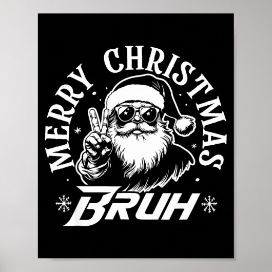 Merry Christmas Bruh Funny Santa Claus Retro Men W Poster (Voorkant)