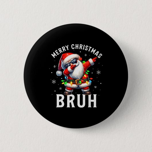 Merry Christmas Bruh Funny Santa Claus Retro Men W Ronde Button 5,7 Cm (Voorkant)