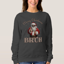 Merry Christmas BRUH Grappig design T-shirt