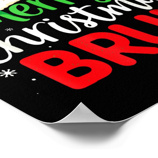 Merry Christmas Bruh Hilarious Festive Meme Style Poster (Hoek)