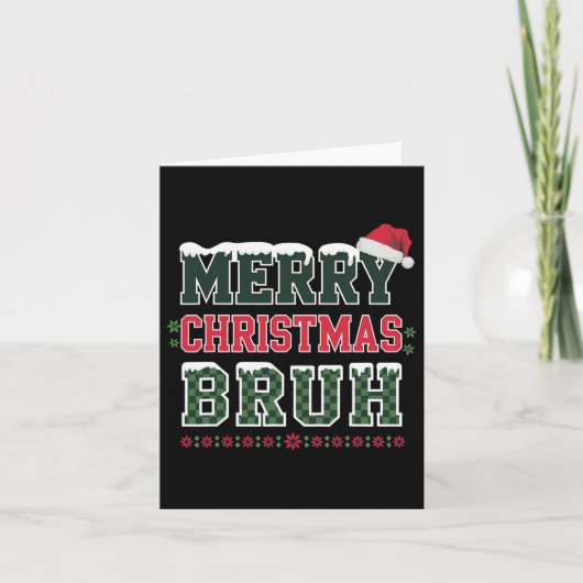 Merry Christmas Bruh Meme Grappig Gezegde voor Bro Kaart (Voorkant)