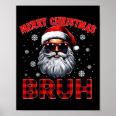 Merry Christmas Bruh Red Plaid Funny Santa Claus M Poster (Voorkant)