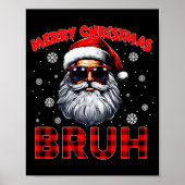 Merry Christmas Bruh Red Plaid Funny Santa Claus M Poster (Voorkant)