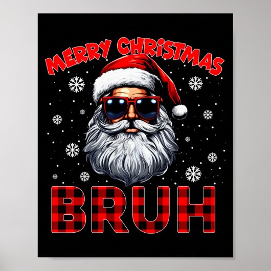 Merry Christmas Bruh Red Plaid Funny Santa Claus M Poster (Voorkant)