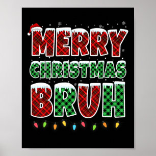 Merry Christmas Bruh Rood Groen Plaid Xmas Lights Poster