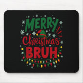 Merry Christmas Bruh Santa Hat Xmas Family Men Wom Muismat (Voorkant)