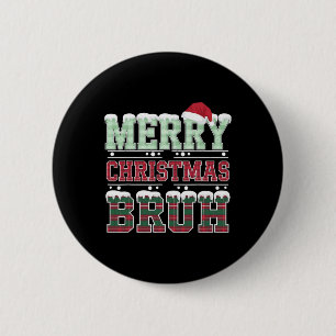 Merry Christmas Bruh Santa Xmas Family Matching Co Ronde Button 5,7 Cm