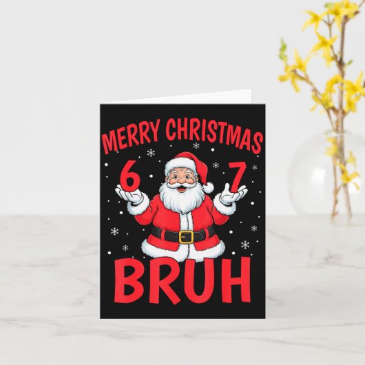 Merry Christmas Bruh Six Seven 6 7 Meme Gen Alpha  Kaart (Gele Bloem)