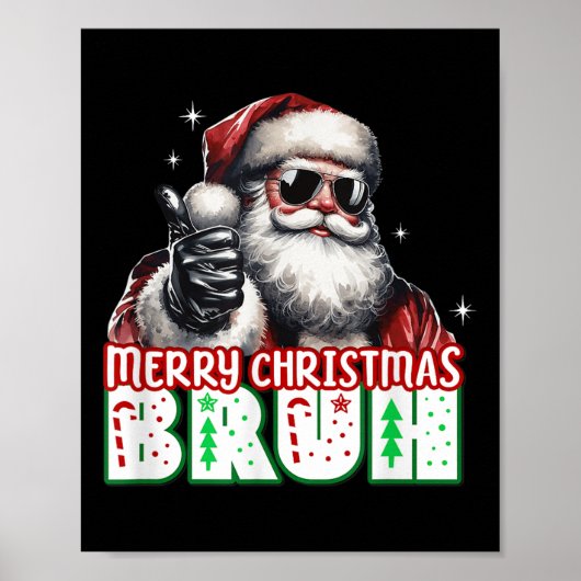 Merry Christmas Bruh Thumbs Up Chill Santa Claus F Poster (Voorkant)