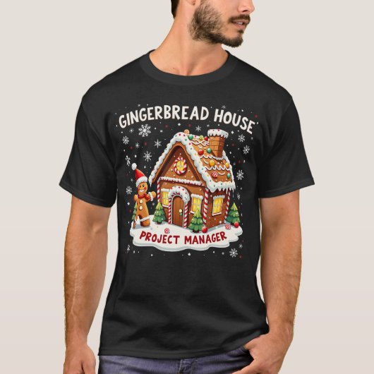 Merry Christmas Gingerbread House Project Manager  T-shirt (Voorkant)