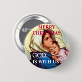 MERRY CHRISTMAS GOD IS MET US BUTTON (Voorkant /achterkant)