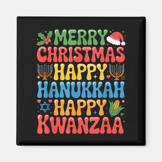 Merry Christmas Happy Hanukkah Kwanzaa Quote  Magneet (Voorkant)
