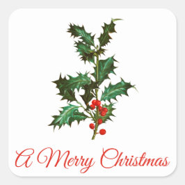 MERRY CHRISTMAS  HOLLY ENVELOPE SEAL VIERKANTE STICKER