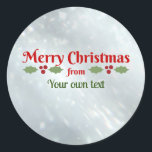 Merry Christmas Holly Sjabloon Ronde Sticker<br><div class="desc">Vrolijk kerstfeest sjabloon,  klaar om te personaliseren in vakantiekleuren.</div>