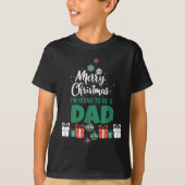 Merry Christmas I'm Going To Be A Dad Pregnant Wif T-shirt (Voorkant)