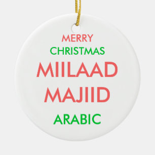 MERRY, CHRISTMAS, MIILAAD MAJIID, ARABIC KERAMISCH ORNAMENT