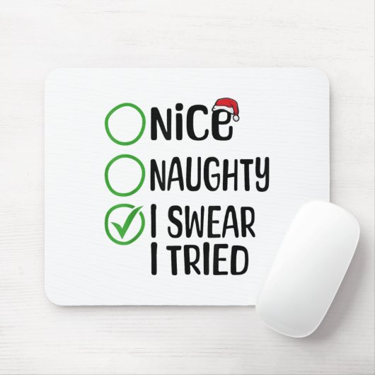 Merry Christmas Nice Naughty I Swear I Tried Xmas  Muismat (Met muis)