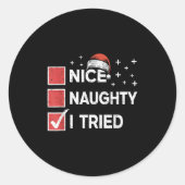 Merry Christmas Nice Naughty I Tried Christmas Lis Ronde Sticker (Voorkant)