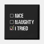 Merry Christmas Nice Naughty I Tried Xmas Light Pa Magneet (Voorkant)