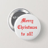 merry christmas to all ronde button 5,7 cm (Voorkant /achterkant)