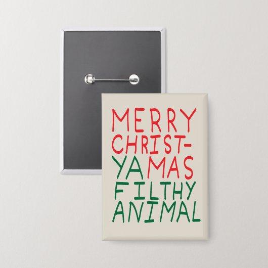 Merry Christmas ya filthy animal typography Button (Voorkant / Achterkant)