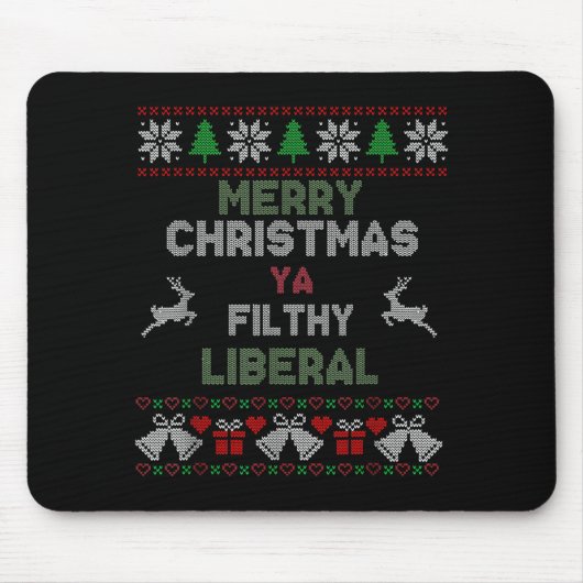 Merry Christmas Ya Filthy Liberal Ugly Knit Funny Muismat (Voorkant)