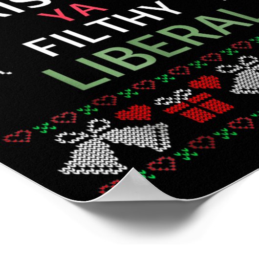 Merry Christmas Ya Filthy Liberals Ugly Christmas  Poster (Hoek)