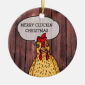 Merry Cluckin' kerstfeest Funny Chicken Keramisch Ornament (Voorkant)