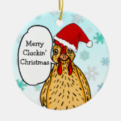 Merry Cluckin' kerstfeest Funny Chicken Keramisch Ornament (Voorkant)