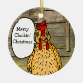 Merry Cluckin' kerstfeest Funny Chicken Keramisch Ornament (Voorkant)