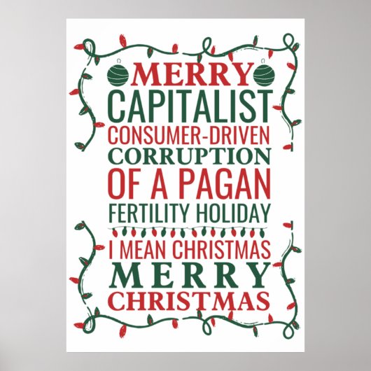 Merry Corruption of a Pagan Holiday, Santa Gift T Poster (Voorkant)