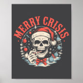 Merry Crisis Dark Humor Sarcastic Christmas Goth P Poster (Voorkant)
