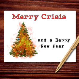 Merry Crisis & Happy New Fear Christmas Humor Feestdagen Kaart