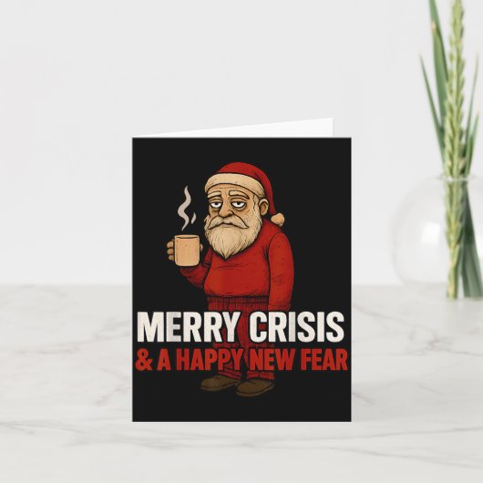 Merry Crisis Happy New Fear Year 2026 Funny Adult  Kaart (Voorkant)
