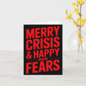 Merry Crisis Happy New Fears Sarcastic Holiday Des Kaart (Gele Bloem)