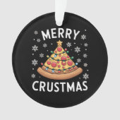 Merry Crustmas Pizza kerstboomgeschenken Ornament (voorkant)