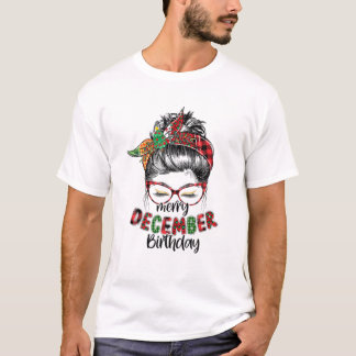 Merry December Birthday Messy Bun Kerstmis Pajama T-shirt
