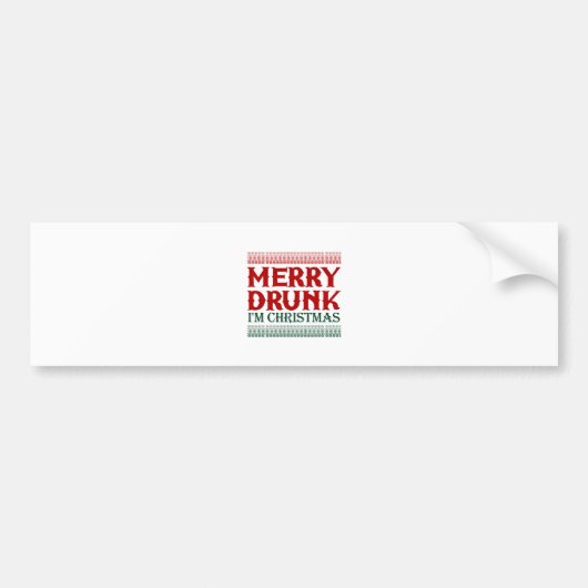 Merry Drink Ik ben kerstcadeauidee voor Kerstmis. Bumpersticker (Voorkant)