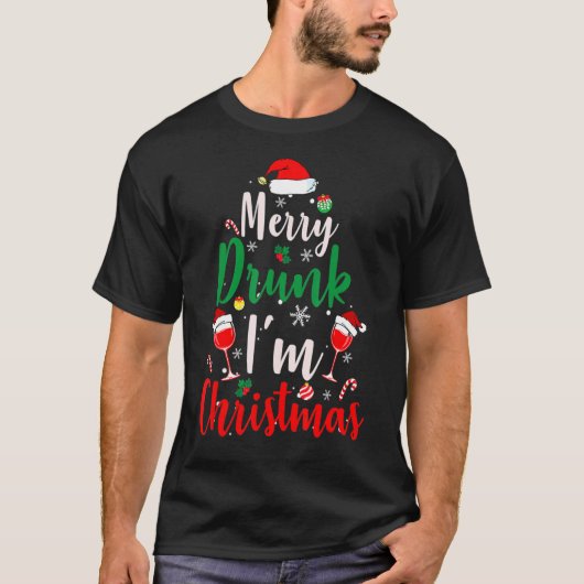 Merry Drink Ik ben kerstkerstkerstkerstkerstman, k T-shirt (Voorkant)