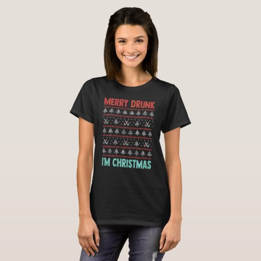 Merry Drink... ik ben met kerst in een lelijke Swe T-shirt (Voorkant volledig)