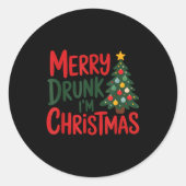 Merry Drunk I'm Christmas Funny Holiday Design Ronde Sticker (Voorkant)