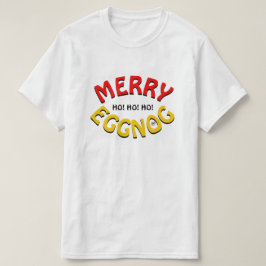 Merry Eggnog! (Feestdagen grap) T-shirt