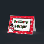 Merry en Bright Hand Drawn Snowman Kaart<br><div class="desc">Snowman en sneeuwvlokken Typografie met Merry en Helder in rode en groene kerstkaart.</div>