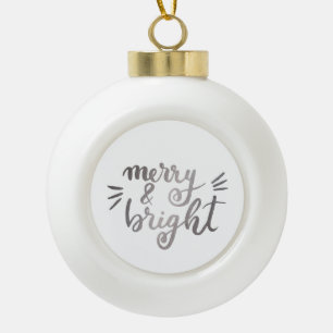 Merry en bright - zilver keramische bal ornament