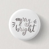 Merry en bright - zilver ronde button 3,2 cm (Voorkant)