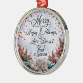 Merry Everything & Happy Always” Premium Round  Metalen Ornament (Links)