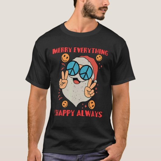 Merry Everything Happy Always T-shirt (Voorkant)