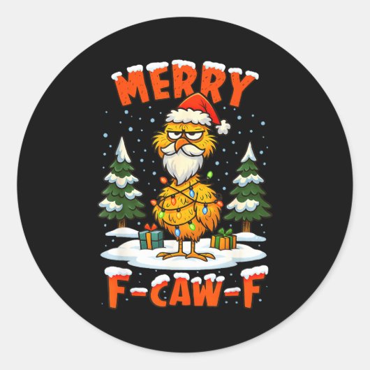 Merry F-caw-f Chicken Christmas Funny Rooster Men Ronde Sticker (Voorkant)