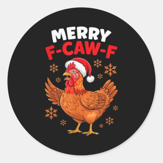 Merry F-caw-f Funny Christmas Santa Chicken Ronde Sticker (Voorkant)