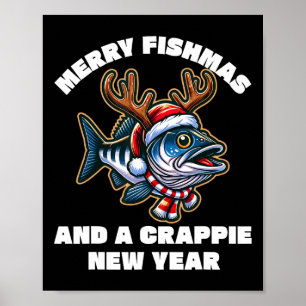 Merry Fishmas and a Crappie Nieuwjaar Gevist Pun 1 Poster